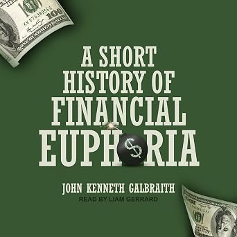 A Short History of finacial Euphoria